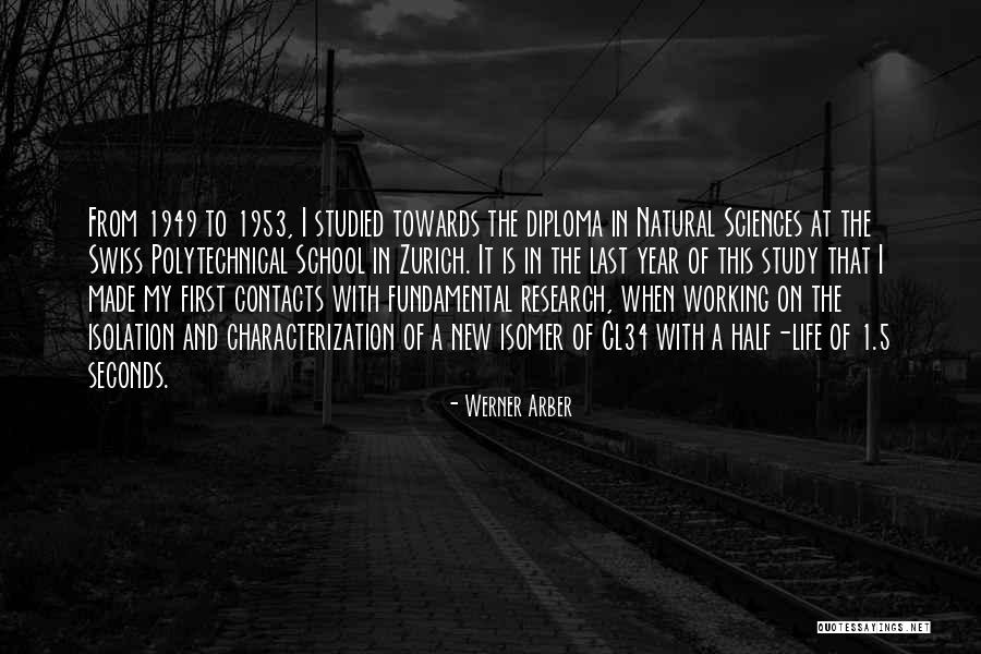 Werner Arber Quotes 917432