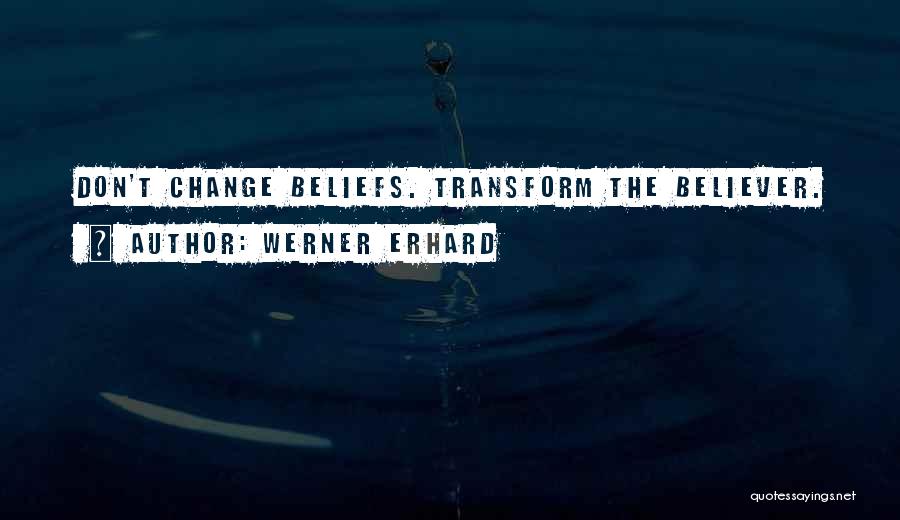 Werner Erhard Quotes 1358432