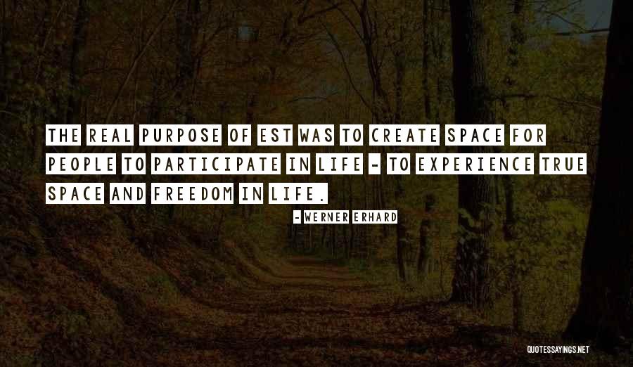Werner Erhard Quotes 1943652 Werner Erhard Quotes 1943652