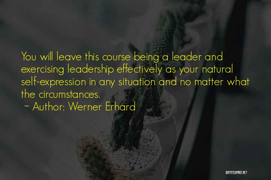 Werner Erhard Quotes 244039