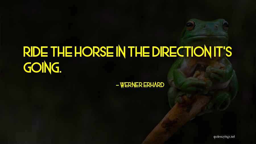 Werner Erhard Quotes 645145