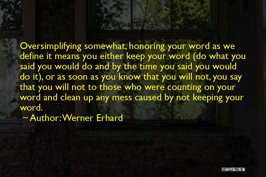 Werner Erhard Quotes 736937