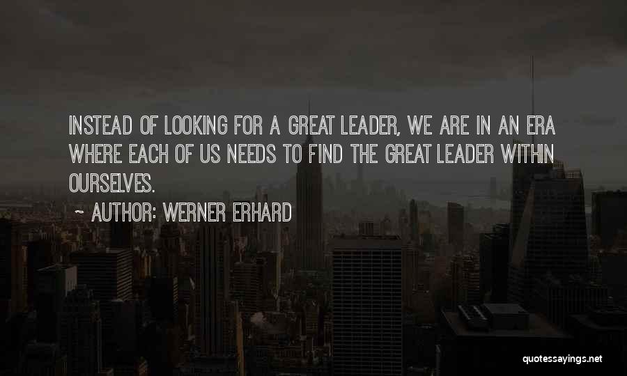 Werner Erhard Quotes 941238