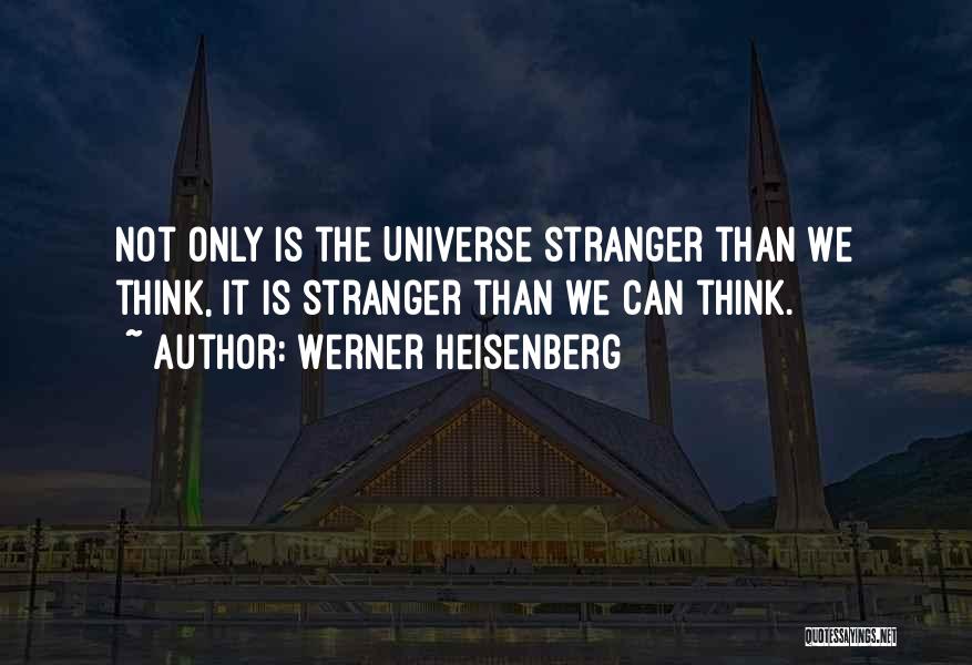 Werner Heisenberg Quotes 1048814