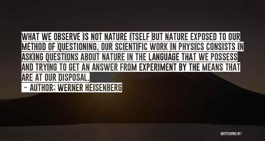 Werner Heisenberg Quotes 666240