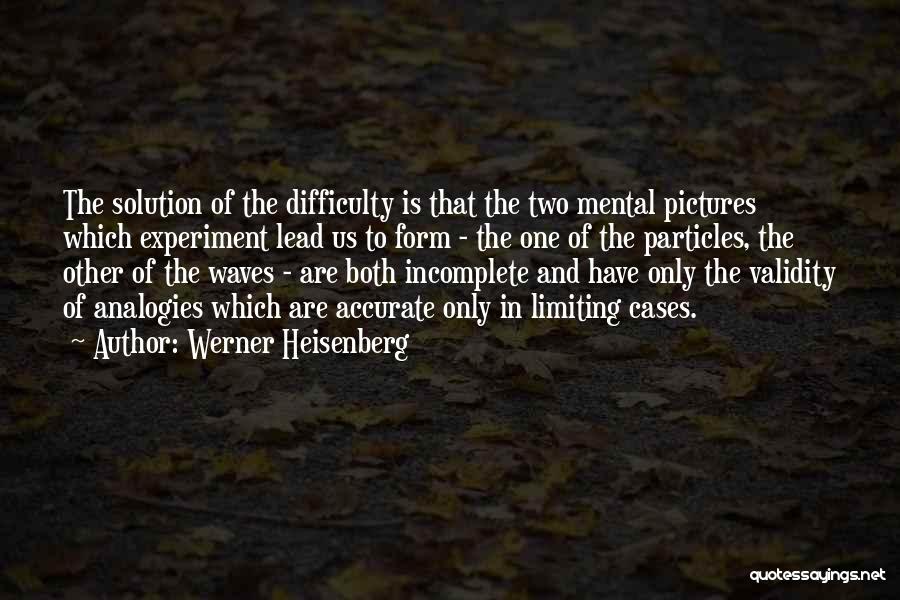 Werner Heisenberg Quotes 713564