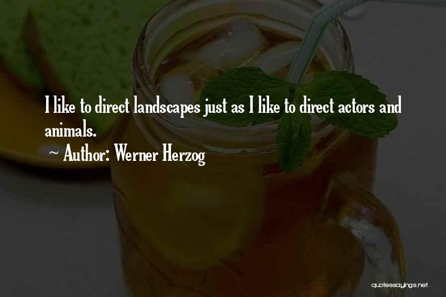 Werner Herzog Quotes 1081669