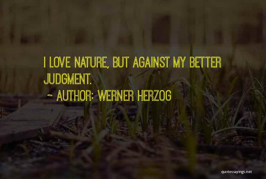 Werner Herzog Quotes 117354