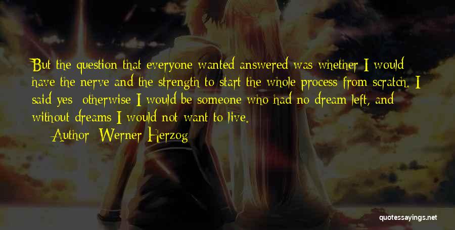 Werner Herzog Quotes 1732646