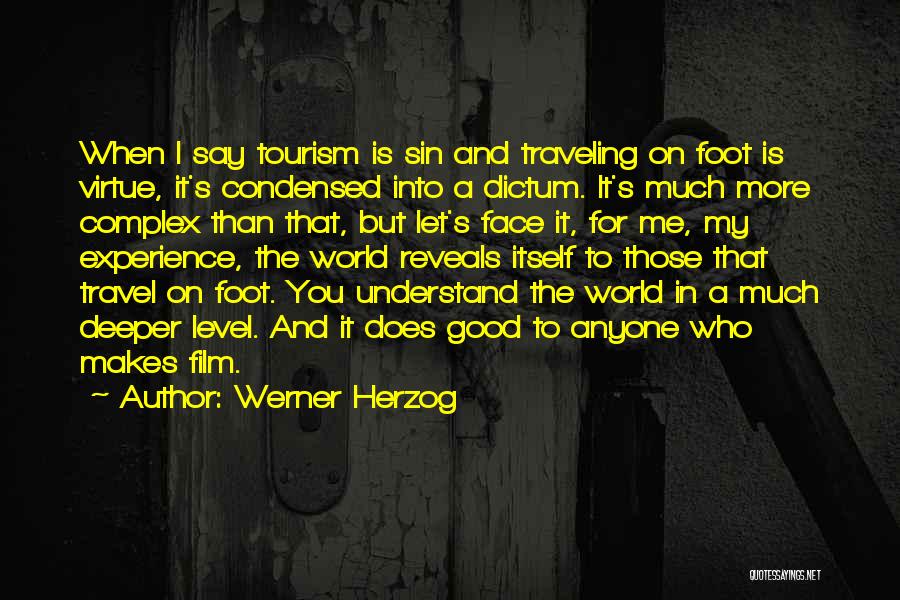 Werner Herzog Quotes 2033886