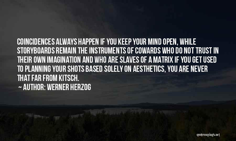 Werner Herzog Quotes 2042149