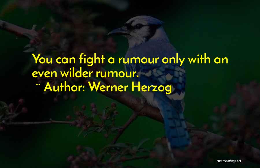 Werner Herzog Quotes 2062892