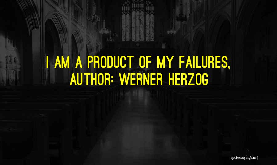 Werner Herzog Quotes 2137614
