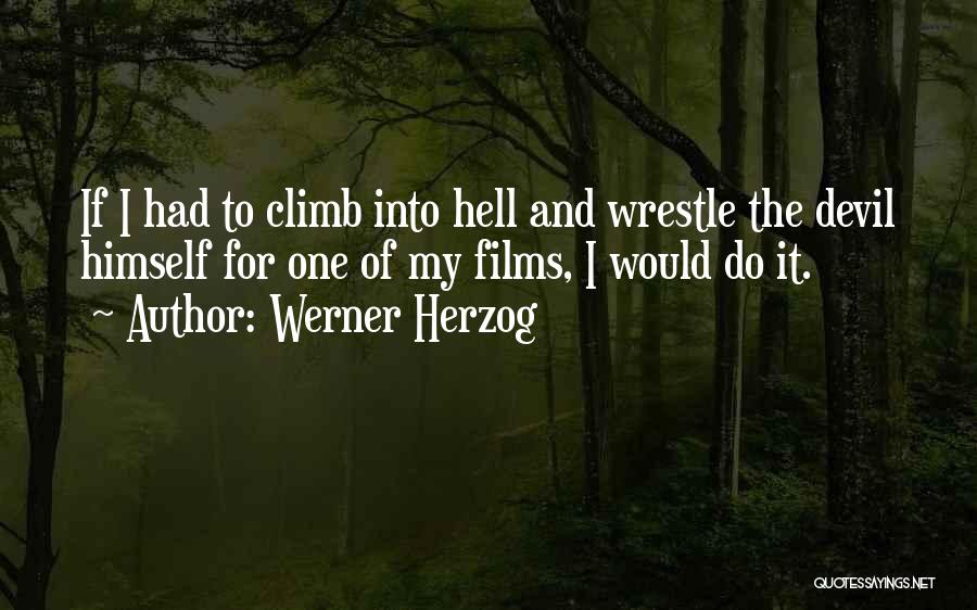 Werner Herzog Quotes 635777
