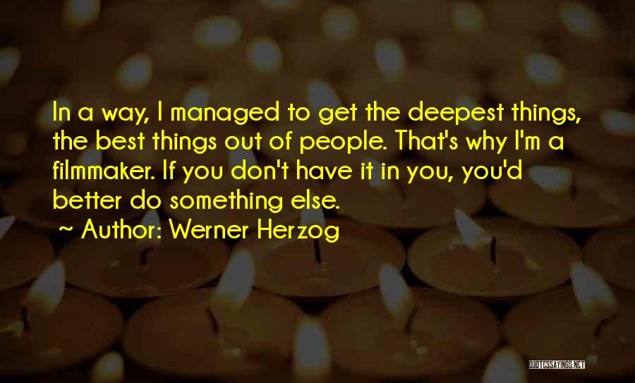 Werner Herzog Quotes 963406