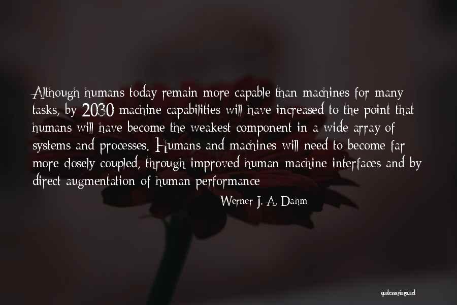 Werner J. A. Dahm Quotes 1179182 Werner J. A. Dahm Quotes 1179182