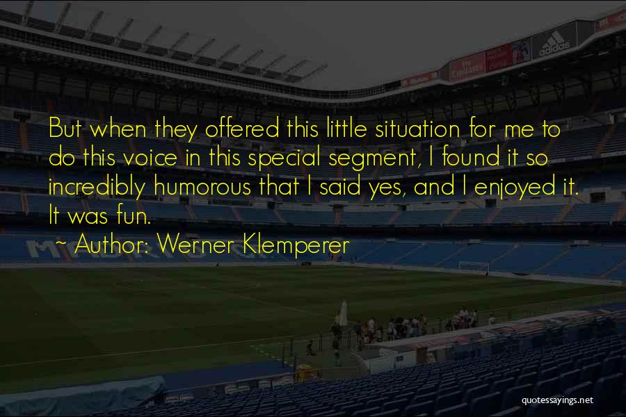 Werner Klemperer Quotes 1446299