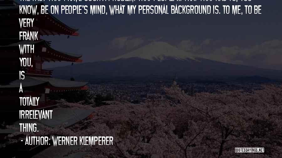 Werner Klemperer Quotes 2057926