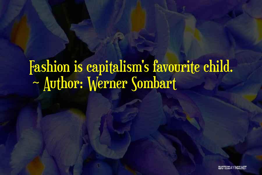 Werner Sombart Quotes 719691