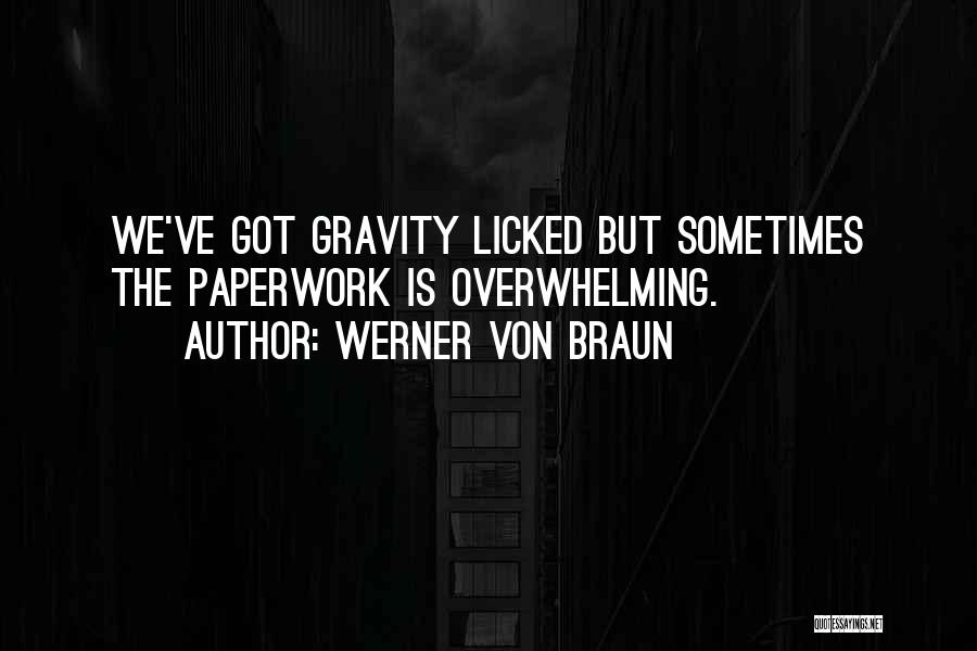 Werner Von Braun Quotes 124050