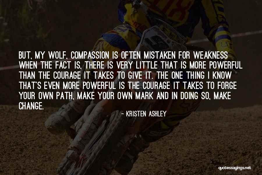 Werneth Primary Quotes By Kristen Ashley Werneth Primary Quotes By Kristen Ashley