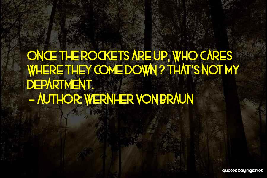 Wernher Von Braun Quotes 1372594