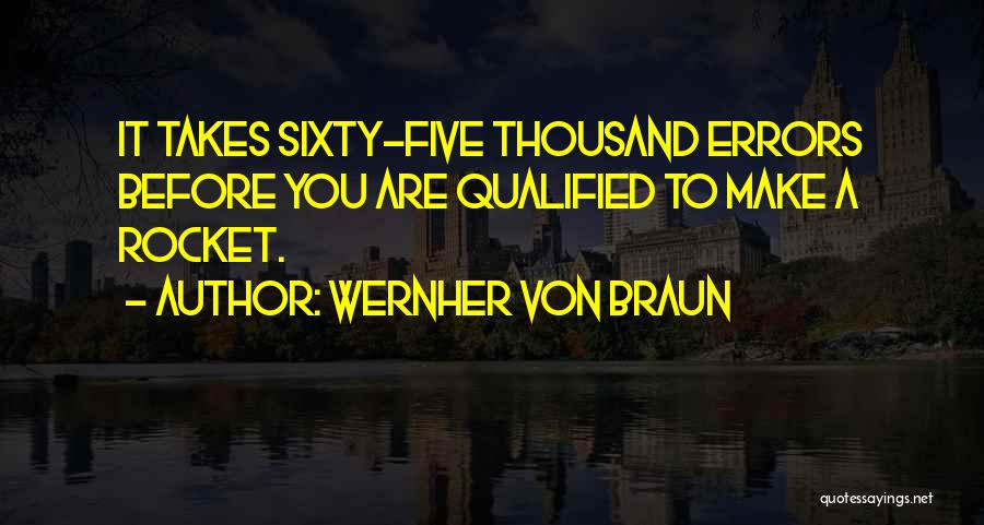 Wernher Von Braun Quotes 2037768