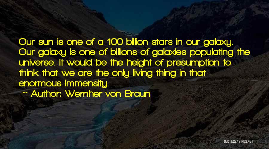 Wernher Von Braun Quotes 224866
