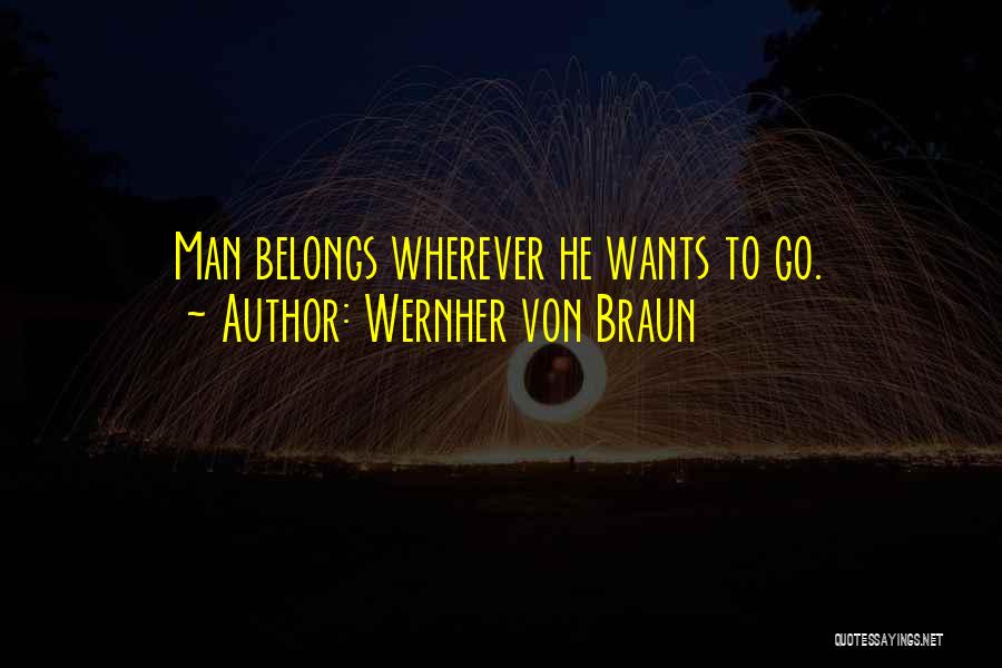 Wernher Von Braun Quotes 303194