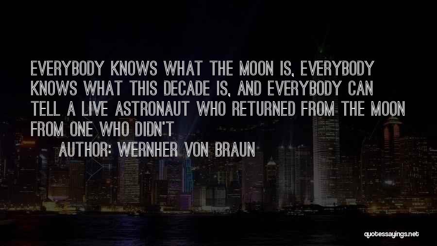 Wernher Von Braun Quotes 498675