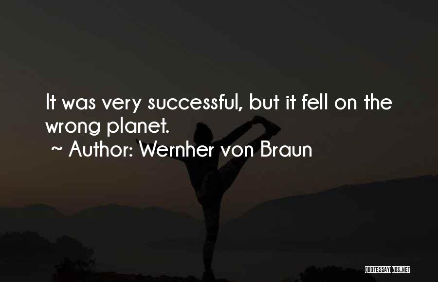 Wernher Von Braun Quotes 770885