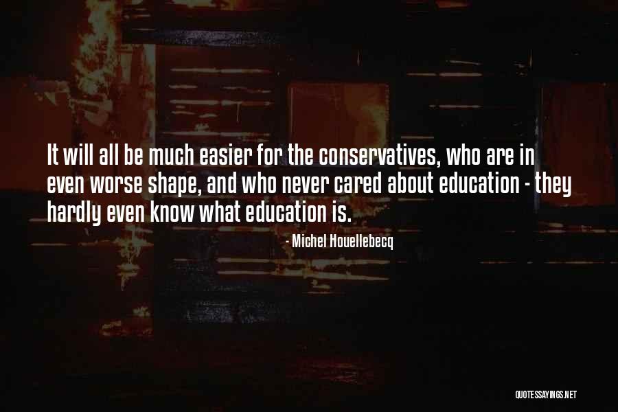 Weronika Ciechowska Quotes By Michel Houellebecq Weronika Ciechowska Quotes By Michel Houellebecq