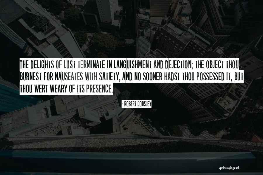 Wert Quotes By Robert Dodsley Wert Quotes By Robert Dodsley