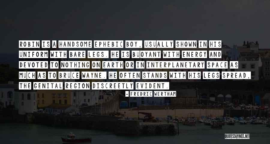 Wertham Quotes By Fredric Wertham Wertham Quotes By Fredric Wertham