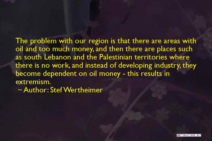 Wertheimer Quotes By Stef Wertheimer