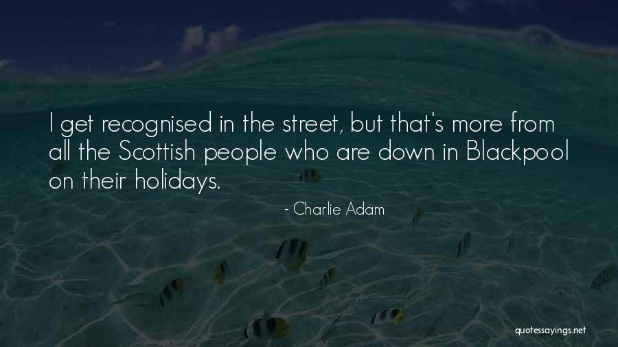 Wertzberger Murray Quotes By Charlie Adam Wertzberger Murray Quotes By Charlie Adam