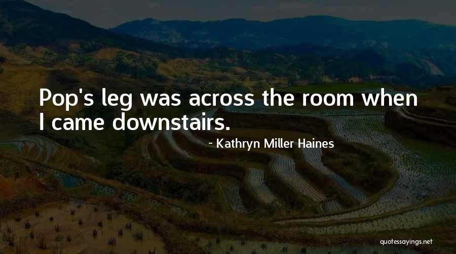 Weryfikacja Quotes By Kathryn Miller Haines Weryfikacja Quotes By Kathryn Miller Haines