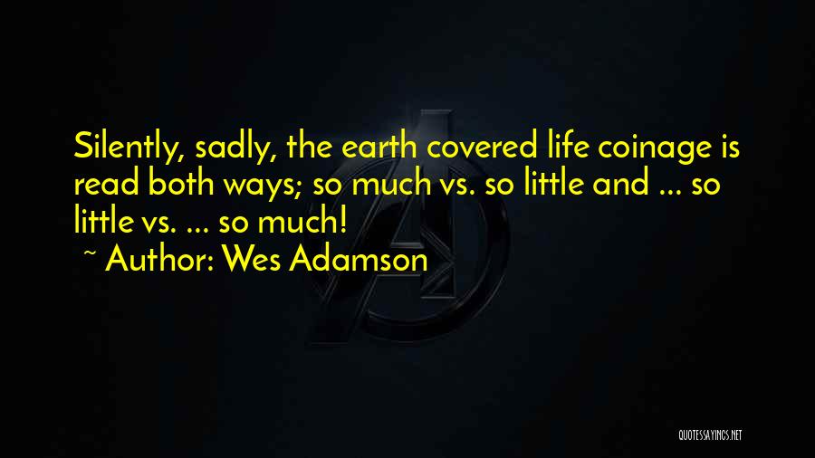 Wes Adamson Quotes 1223004