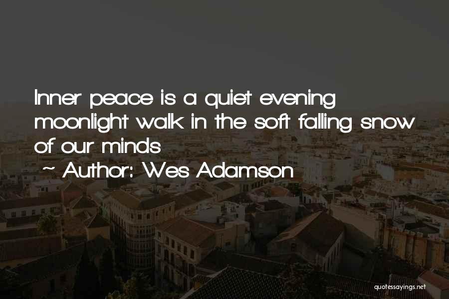 Wes Adamson Quotes 424741