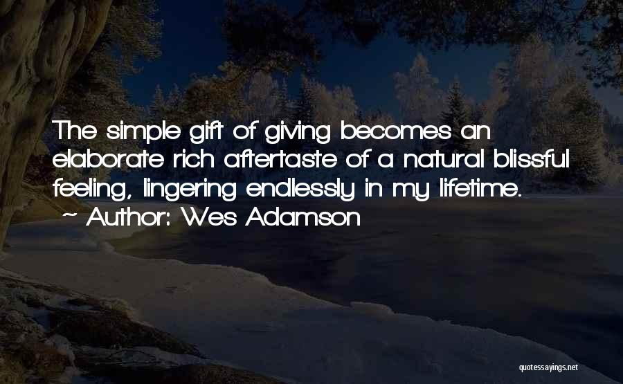 Wes Adamson Quotes 694921