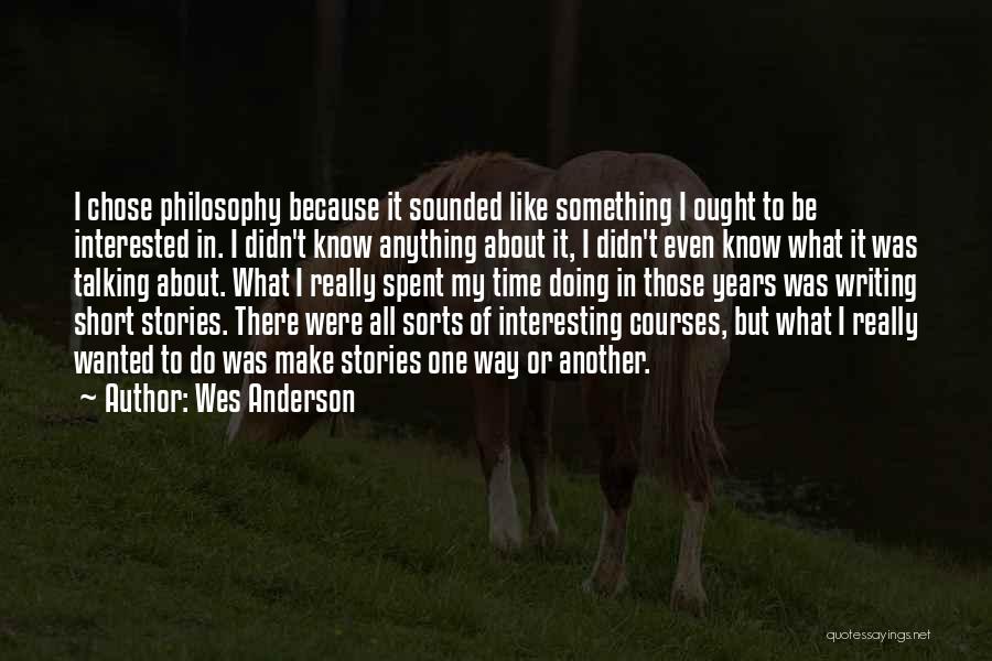 Wes Anderson Quotes 1441089