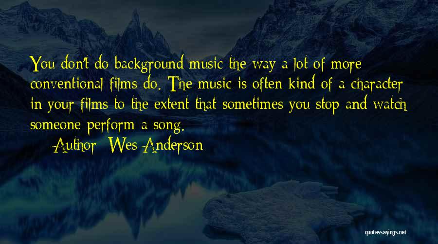 Wes Anderson Quotes 1461760