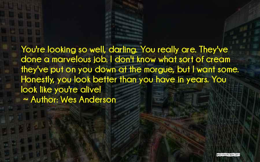 Wes Anderson Quotes 2054440