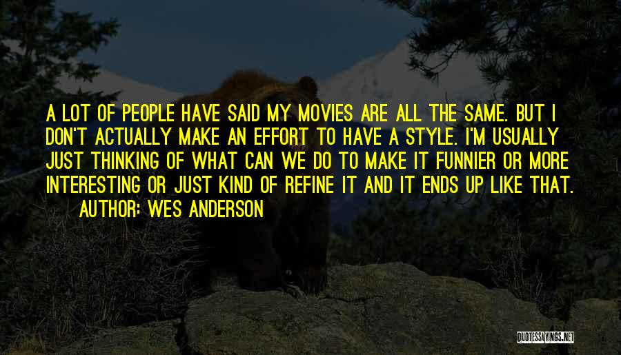 Wes Anderson Quotes 864252
