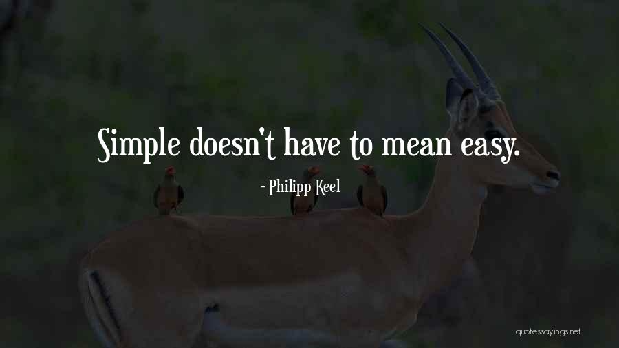 Wes Baker Quotes By Philipp Keel Wes Baker Quotes By Philipp Keel