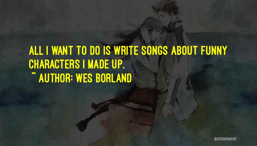Wes Borland Quotes 695156