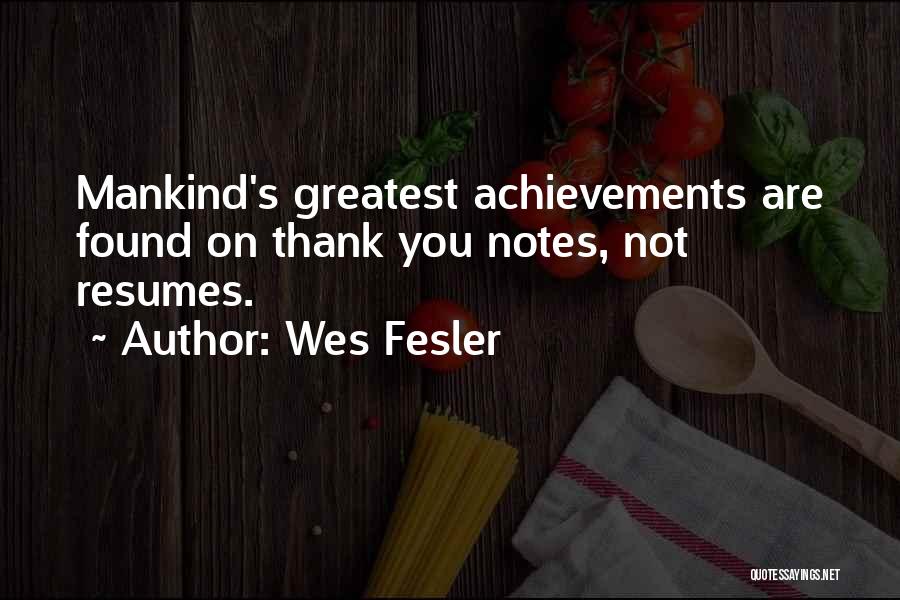 Wes Fesler Quotes 1548859