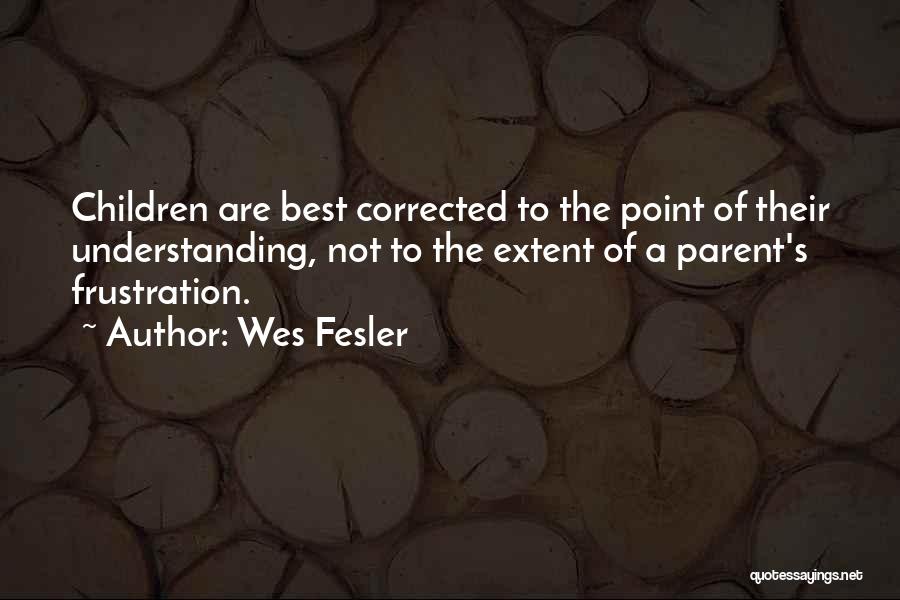 Wes Fesler Quotes 1680875