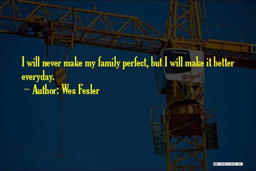 Wes Fesler Quotes 338848