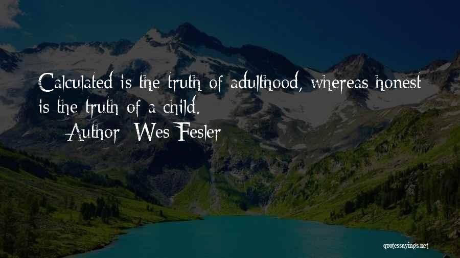 Wes Fesler Quotes 495549